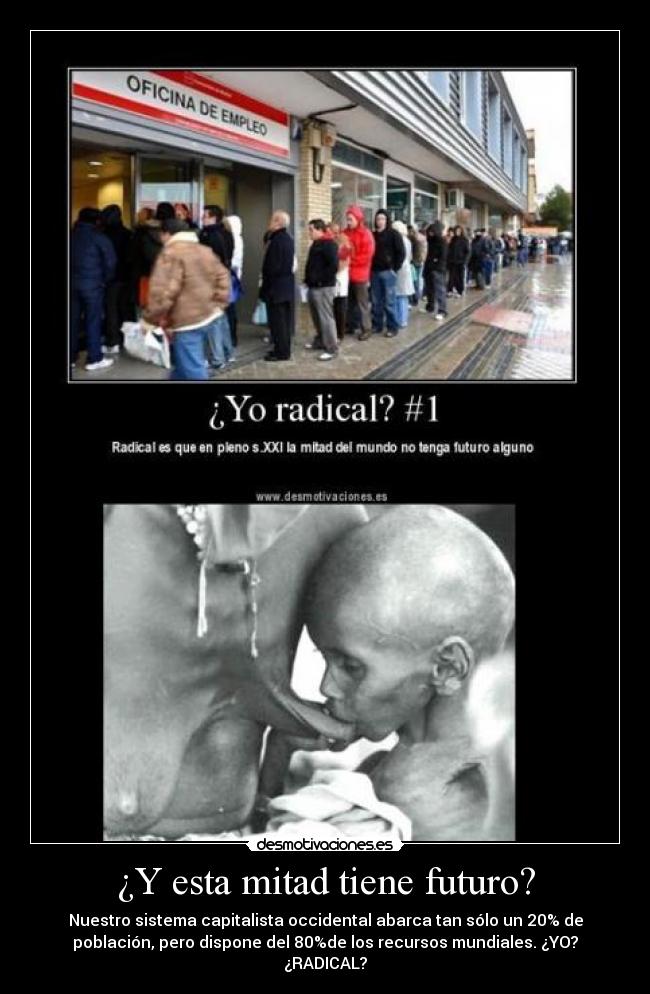 ¿Y esta mitad tiene futuro? -