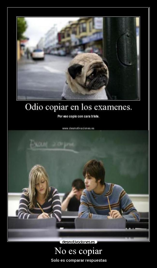 No es copiar - Solo es comparar respuestas