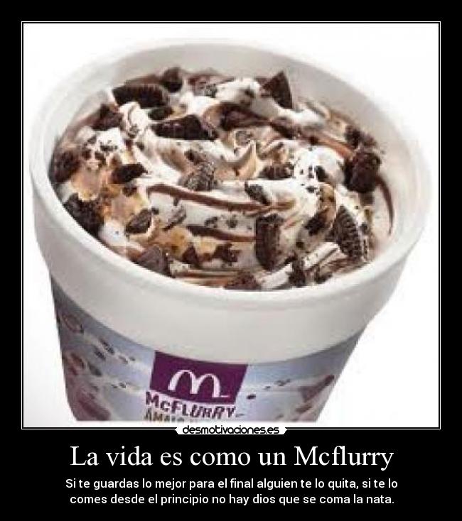 La vida es como un Mcflurry - 