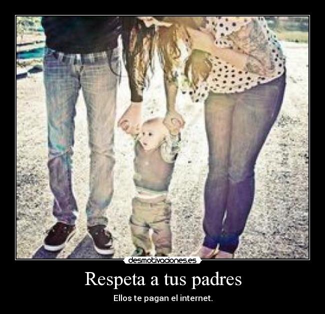 Respeta a tus padres - 