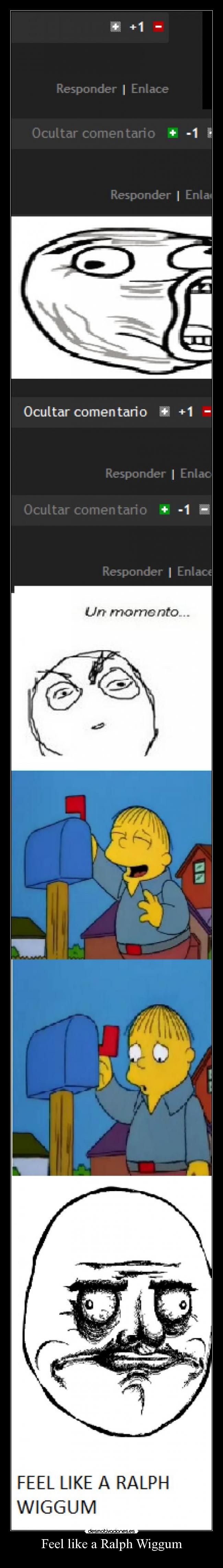 Feel like a Ralph Wiggum - 
