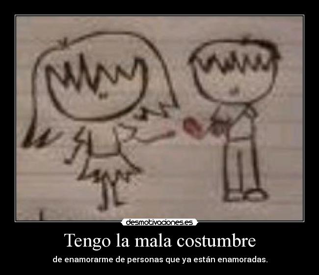 Tengo la mala costumbre - 