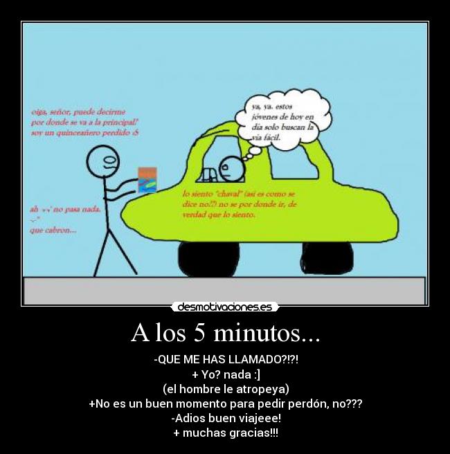 A los 5 minutos... - 