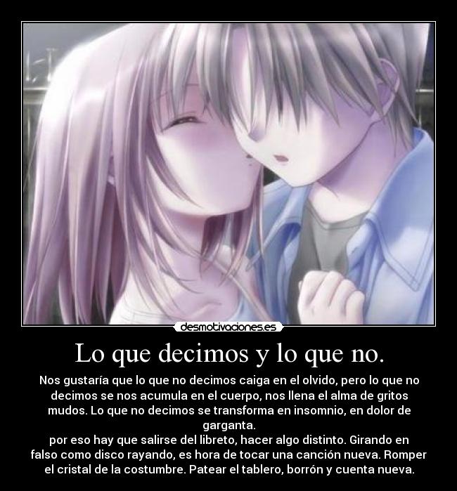 Lo que decimos y lo que no. -