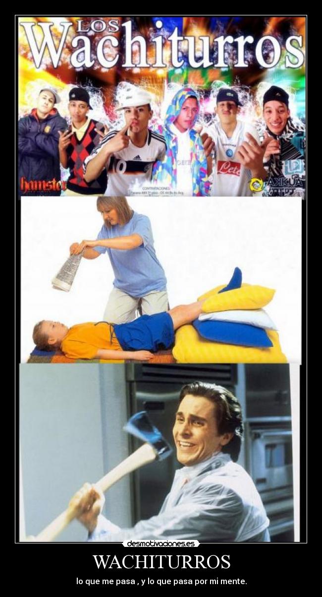 carteles wachiturros desmotivaciones