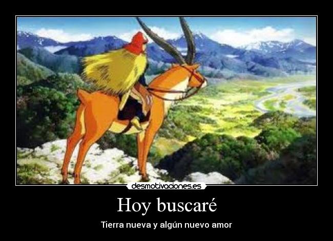 Hoy buscaré - Tierra nueva y algún nuevo amor