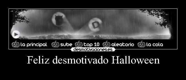 carteles desmotivaciones desmotivar halloween desmotivaciones