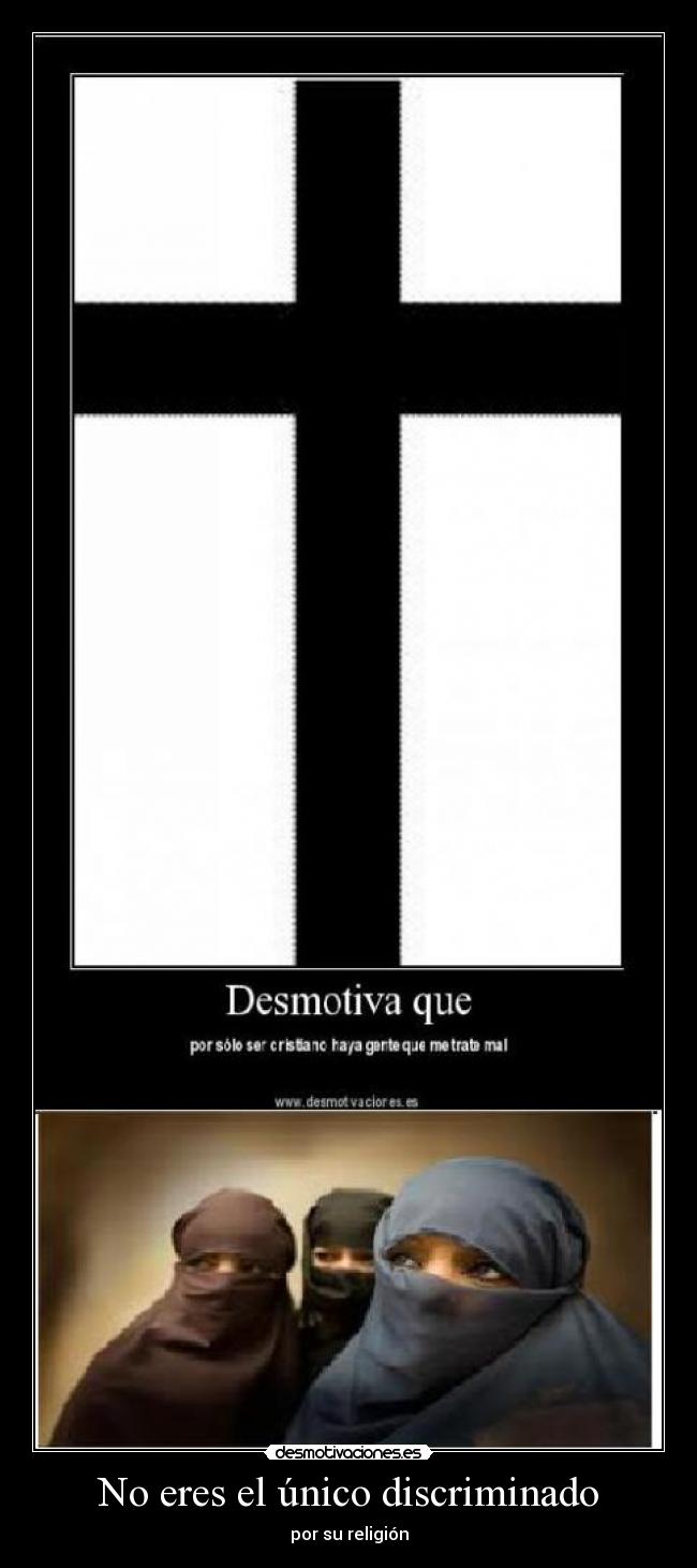 No eres el único discriminado -