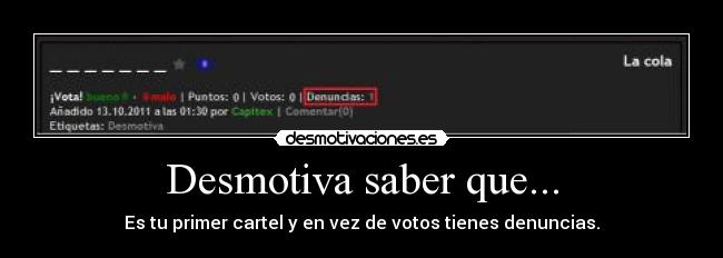 Desmotiva saber que... - 