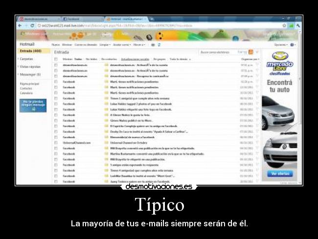 Típico - La mayoría de tus e-mails siempre serán de él.