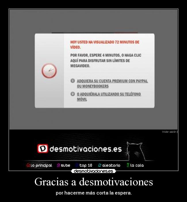 Gracias a desmotivaciones - por hacerme más corta la espera.