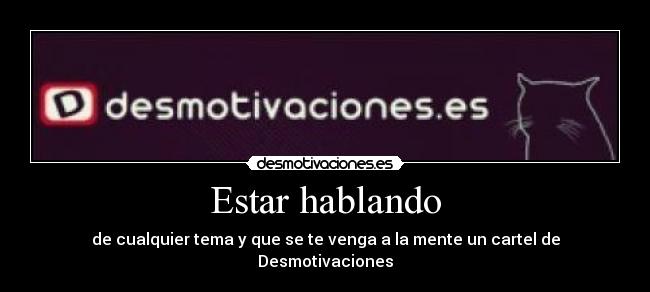 Estar hablando - 