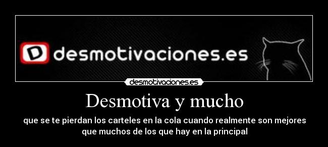 Desmotiva y mucho - 