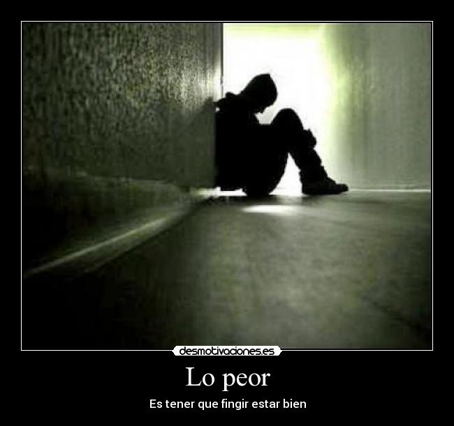 Lo peor -