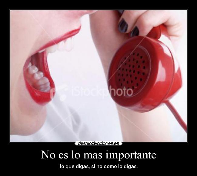 No es lo mas importante -