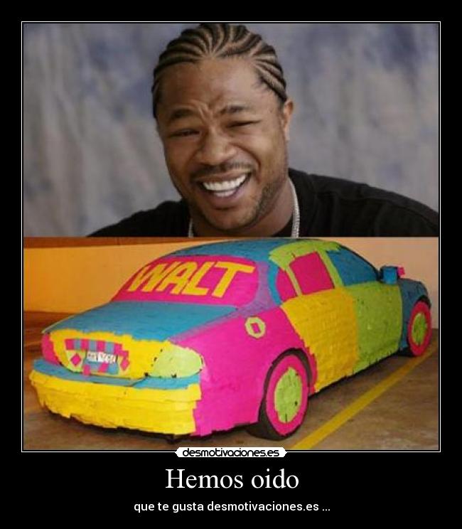 Hemos oido - que te gusta desmotivaciones.es ...