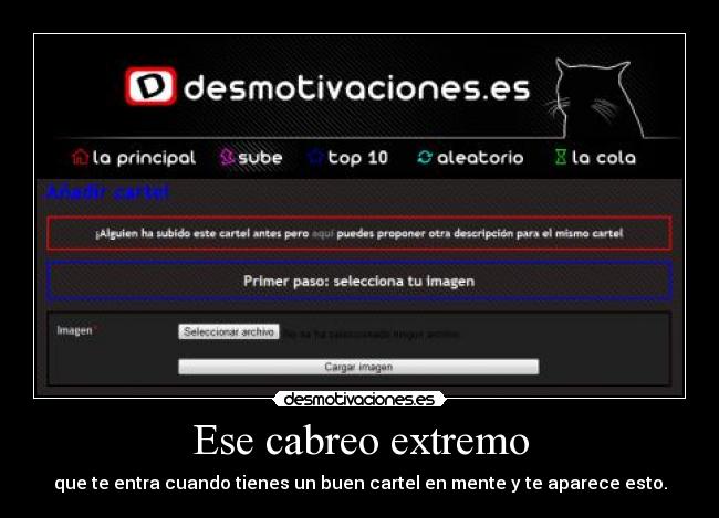 Ese cabreo extremo -