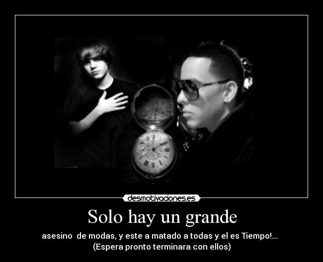 Solo hay un grande -