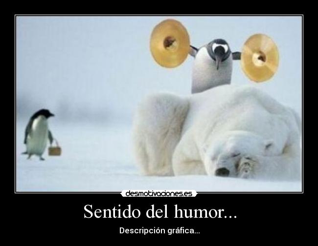 Sentido del humor... -