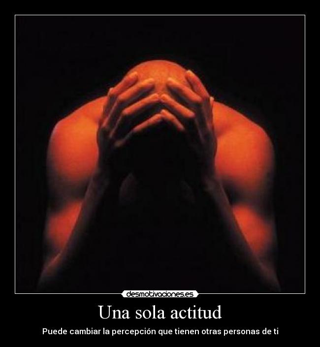 Una sola actitud -