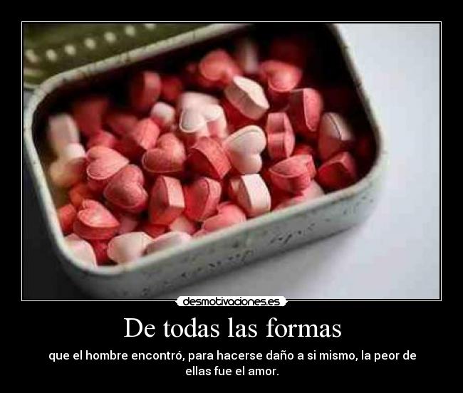 De todas las formas -