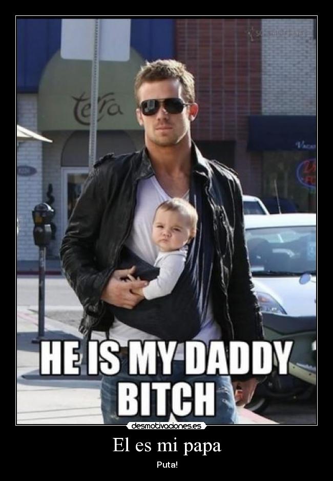 El es mi papa -