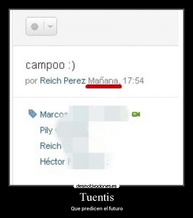 Tuentis - Que predicen el futuro