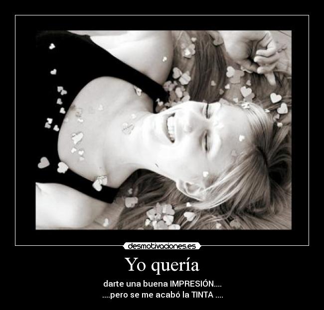 Yo quería - 