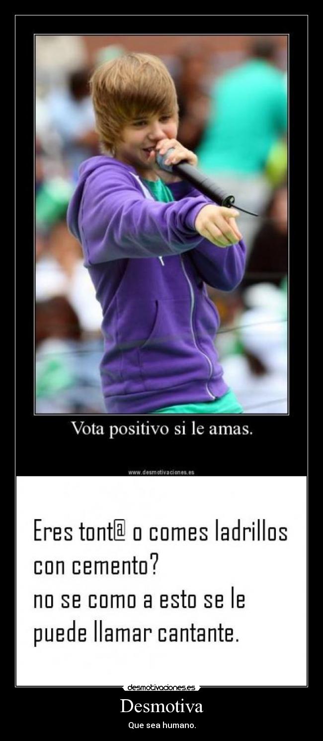 Desmotiva - Que sea humano.