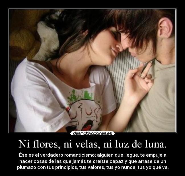 Ni flores, ni velas, ni luz de luna. - 