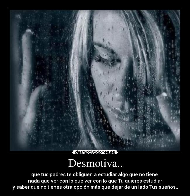 Desmotiva.. -