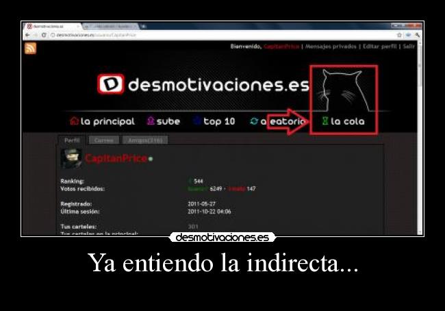 Ya entiendo la indirecta... -