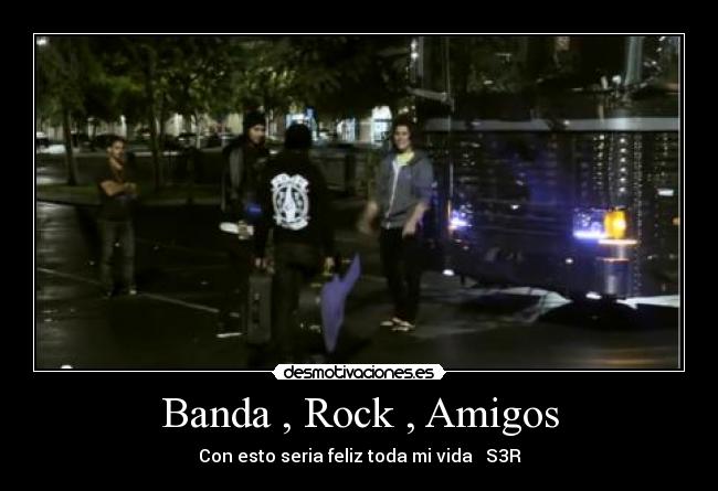 Banda , Rock , Amigos -