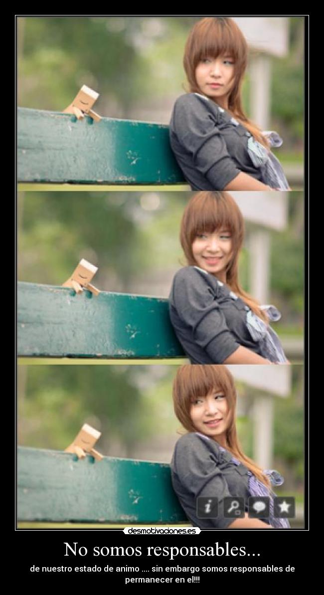 No somos responsables... -