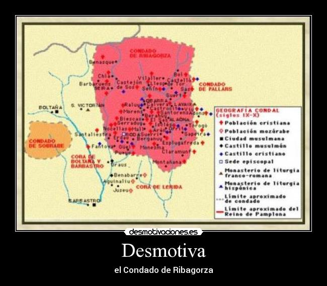 Desmotiva - el Condado de Ribagorza