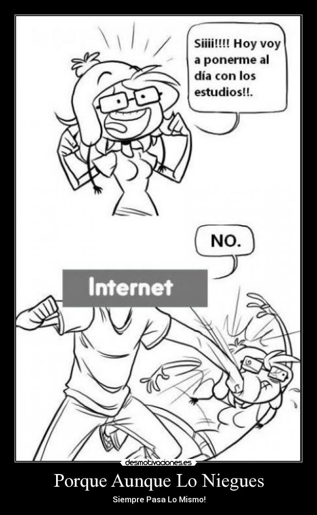 carteles internet trabajos desmotivaciones