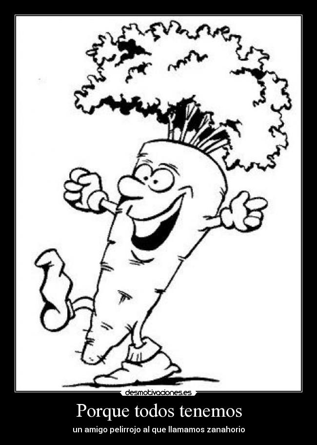 Porque todos tenemos -