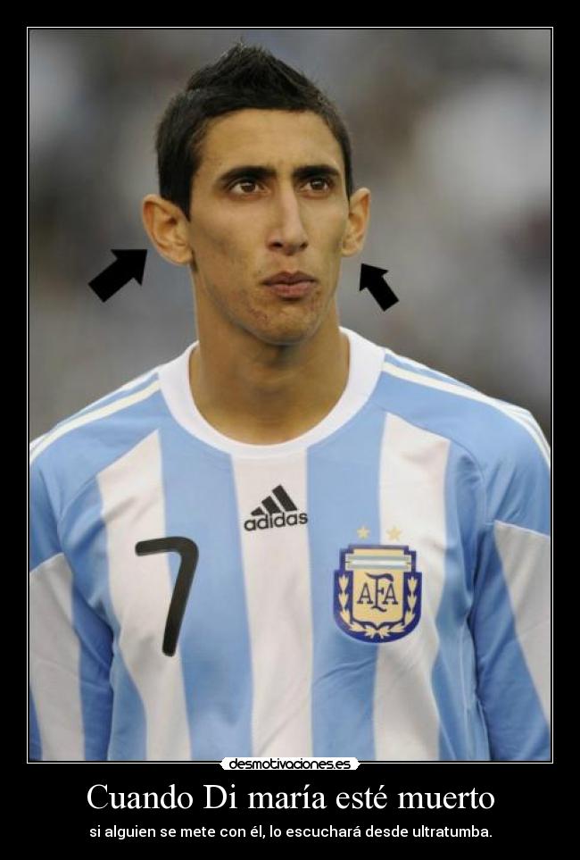 Cuando Di maría esté muerto -