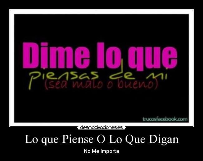 Lo que Piense O Lo Que Digan -