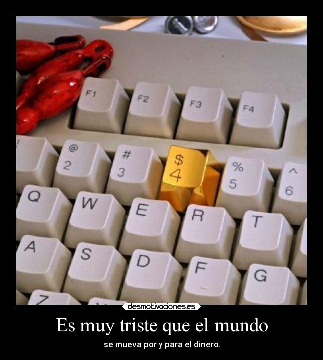 Es muy triste que el mundo - 