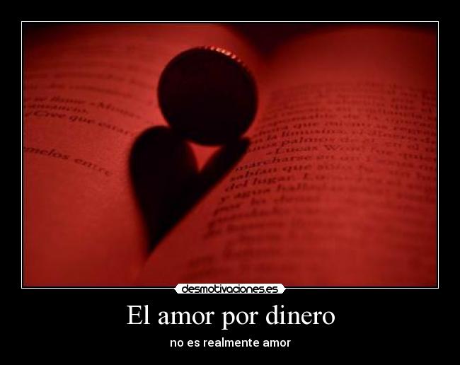 El amor por dinero - no es realmente amor