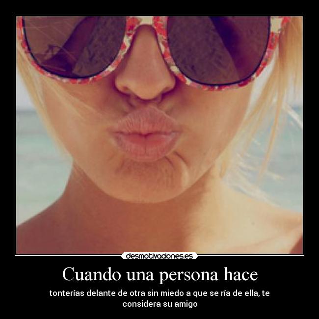 Cuando una persona hace - 