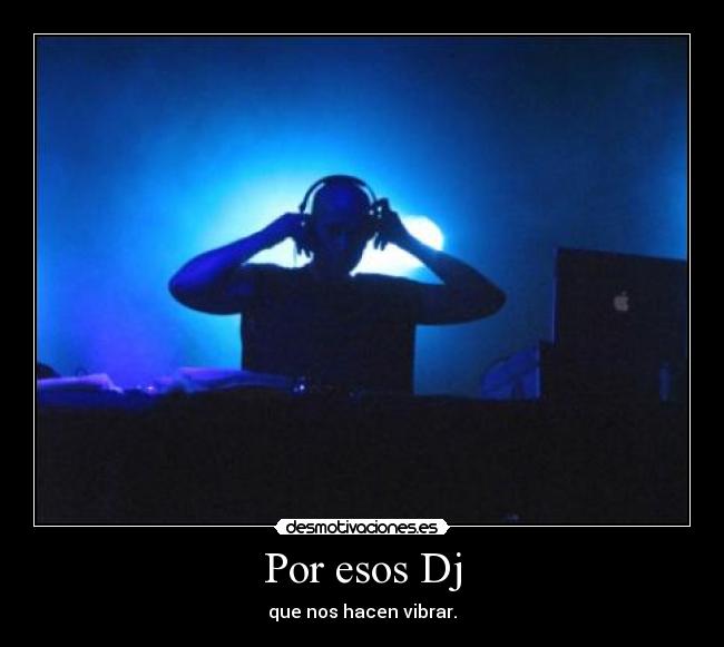 Por esos Dj - 