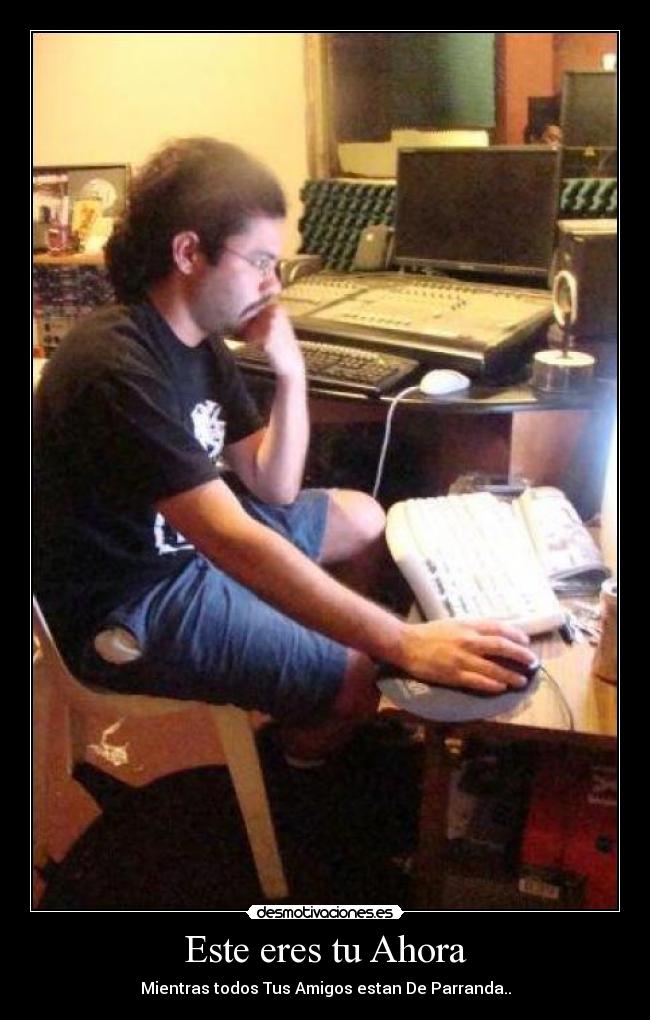 Este eres tu Ahora -