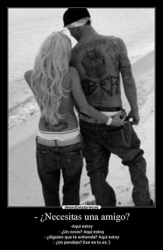 carteles amor amigo pendejo novio desmotivaciones