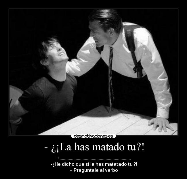 carteles preguntale verbo siempre jajajajajjaja desmotivaciones