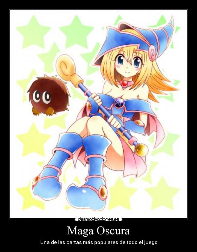Maga Oscura - Una de las cartas más populares de todo el juego