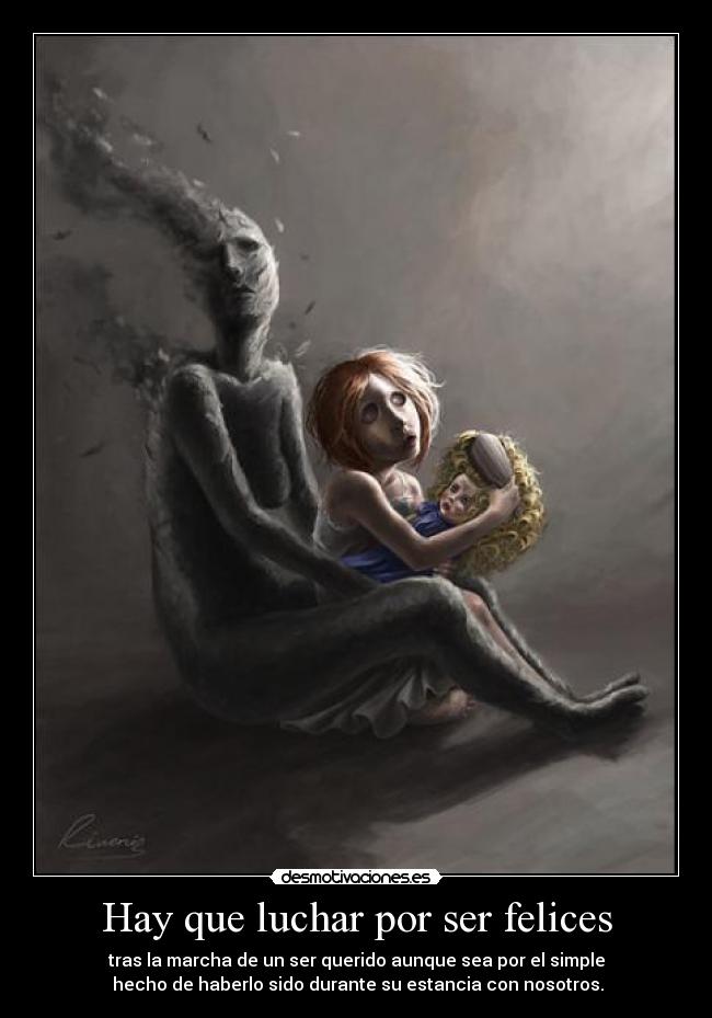 Hay que luchar por ser felices - 