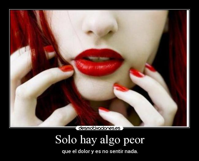 carteles dolor nada desmotivaciones