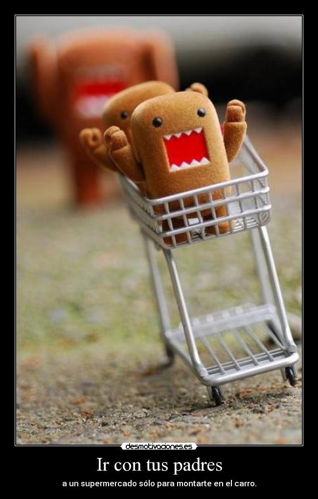 Ir con tus padres - 